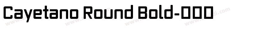Cayetano Round Bold字体转换